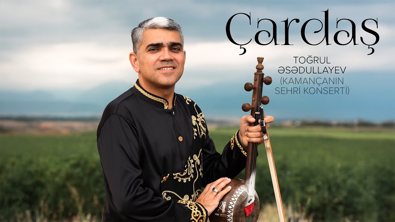 Toğrul Əsədullayev — Çardaş | 