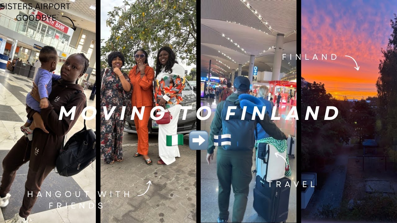 Переезд в Финляндию 🇫🇮 из Нигерии 🇳🇬 | Наше семейное путешествие и прощание