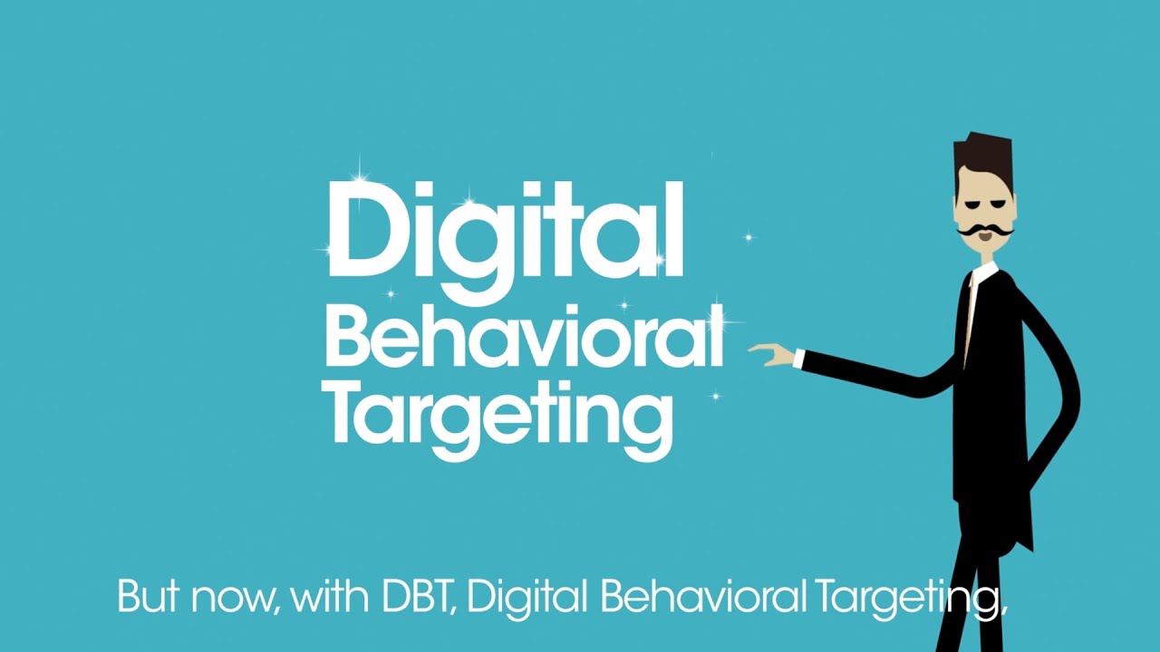 DBT - Digital Behavioral Targeting