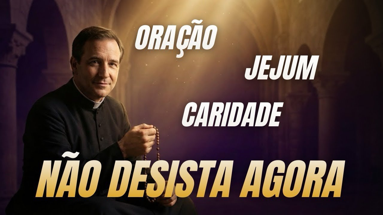 O maior ERRO da 1ª Semana da Quaresma (E como consertar)
