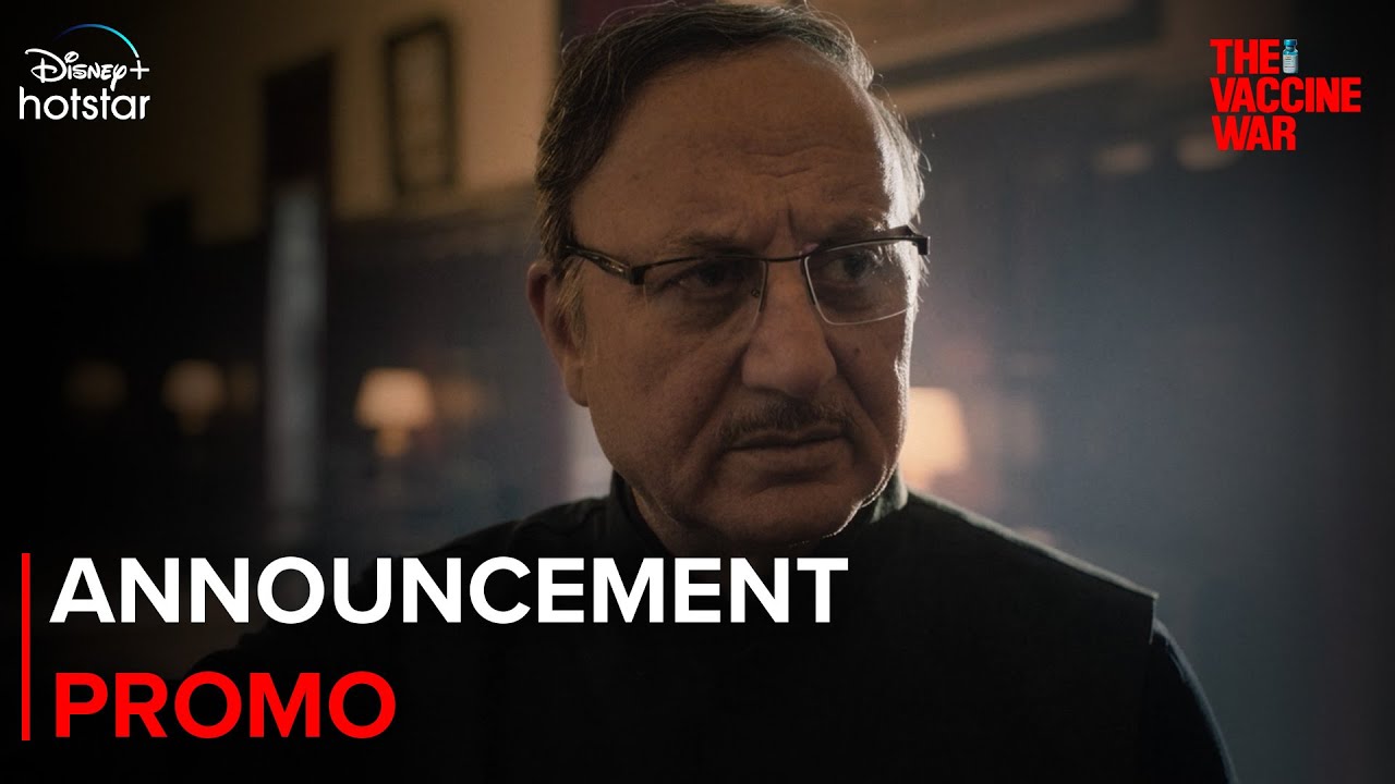 The Vaccine War | 24th November | DisneyPlus Hotstar