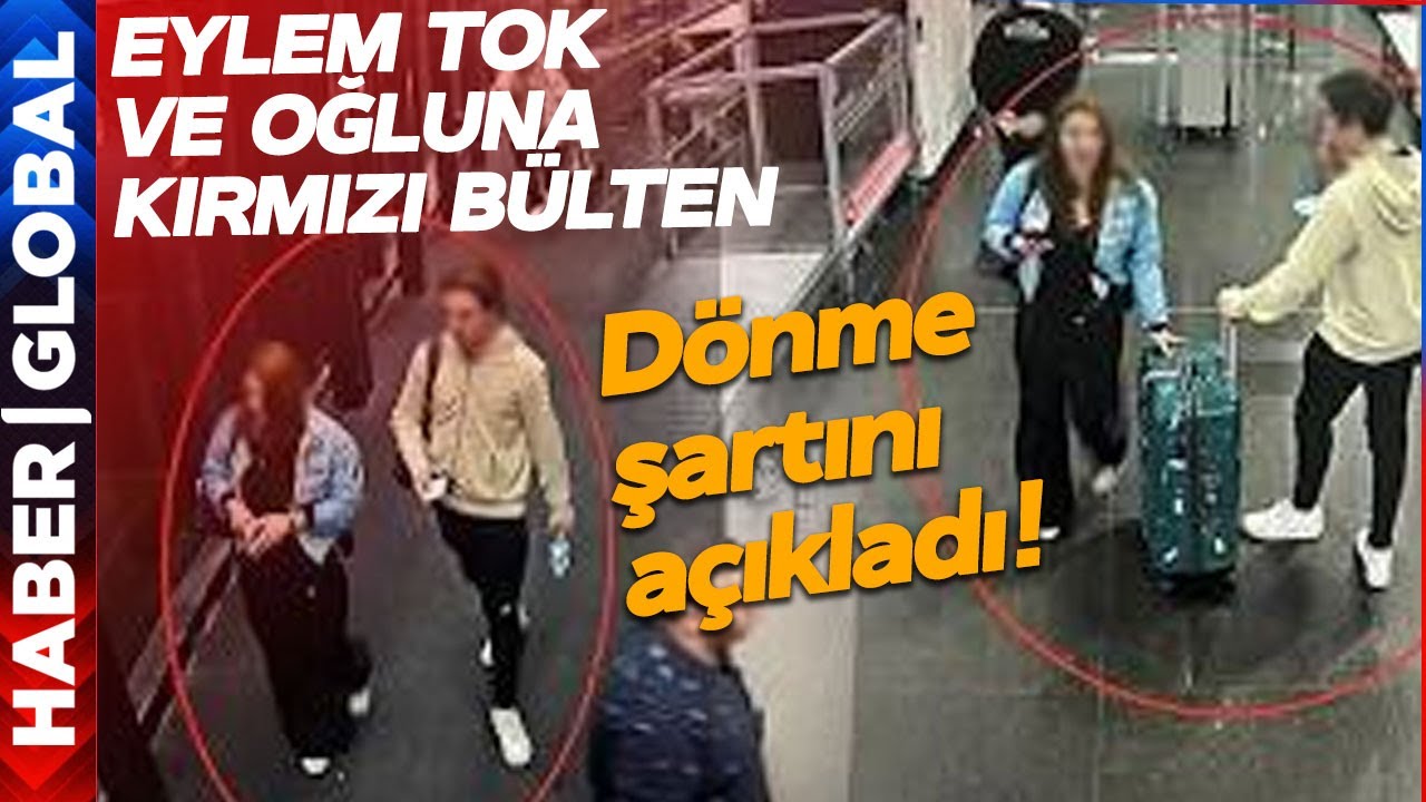 Oğlunu Mısır'a Kaçıran Eylem Tok Dönmek İçin Bunu Şart Koştu!