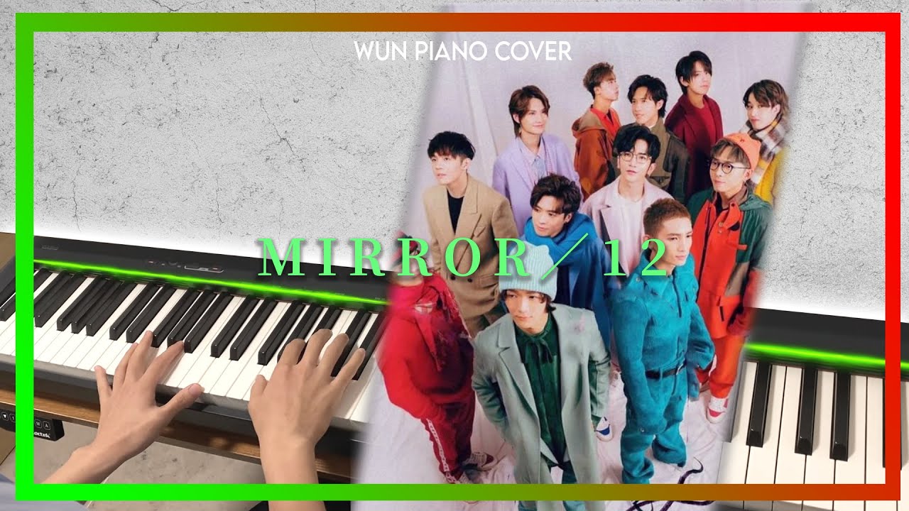 【MIRROR鋼琴系列】  12 - MIRROR 【🎹鋼琴版 Piano Cover by Wun Piano】