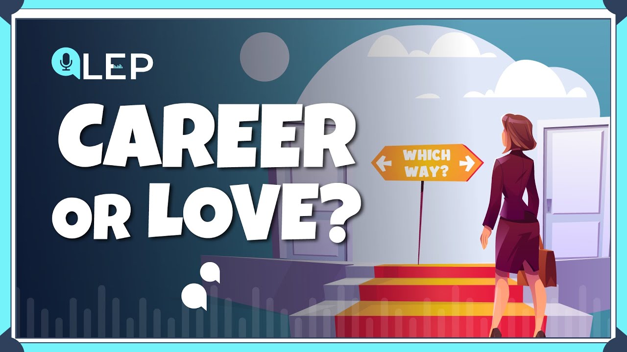 Career or Love? | Learn English Podcast |🎧 Podcast and Chill