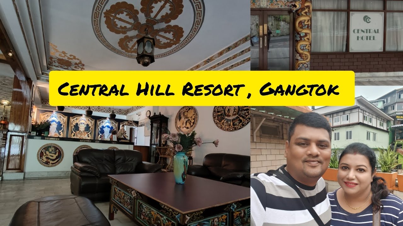 Central Hill Resort, Gangtok ll Review with price #youtube #viral #vlogger #trending #best #minivlog