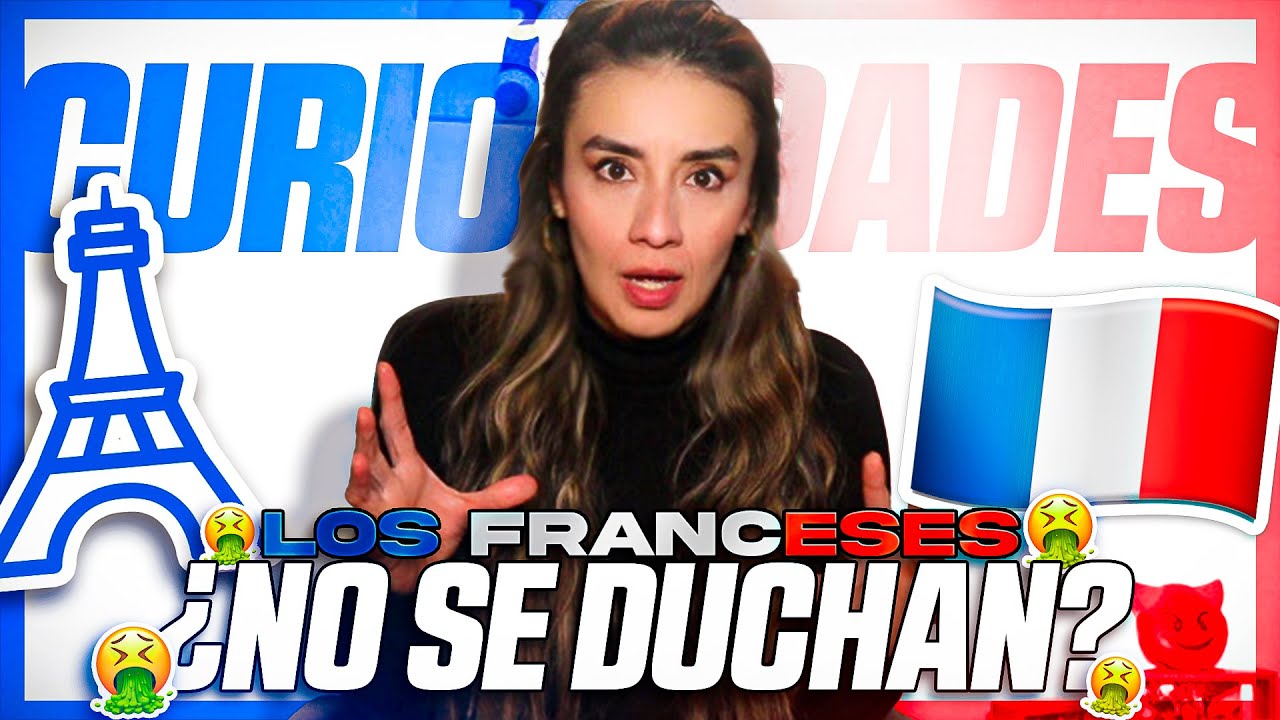 CURIOSIDADES DE FRANCIA 🇫🇷 : ¿ Porqué los franceses no se duchan ? 😱