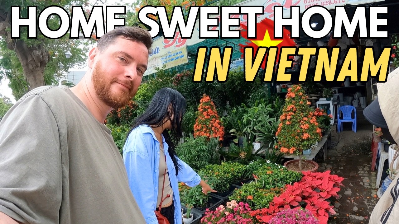 Buying Plants to Decorate Our New Vietnamese Home