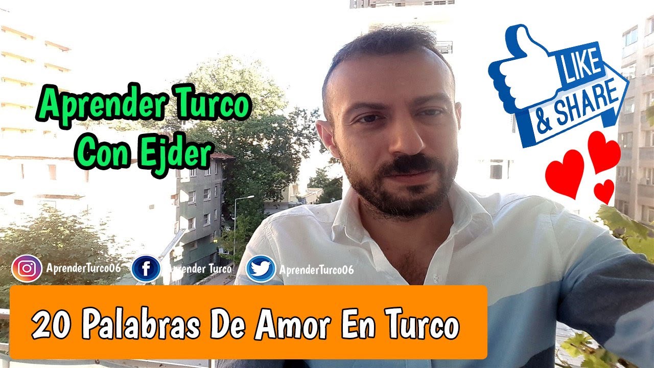 20 Palabras De Amor Más Utilizadas En Turco | Clases De Turco