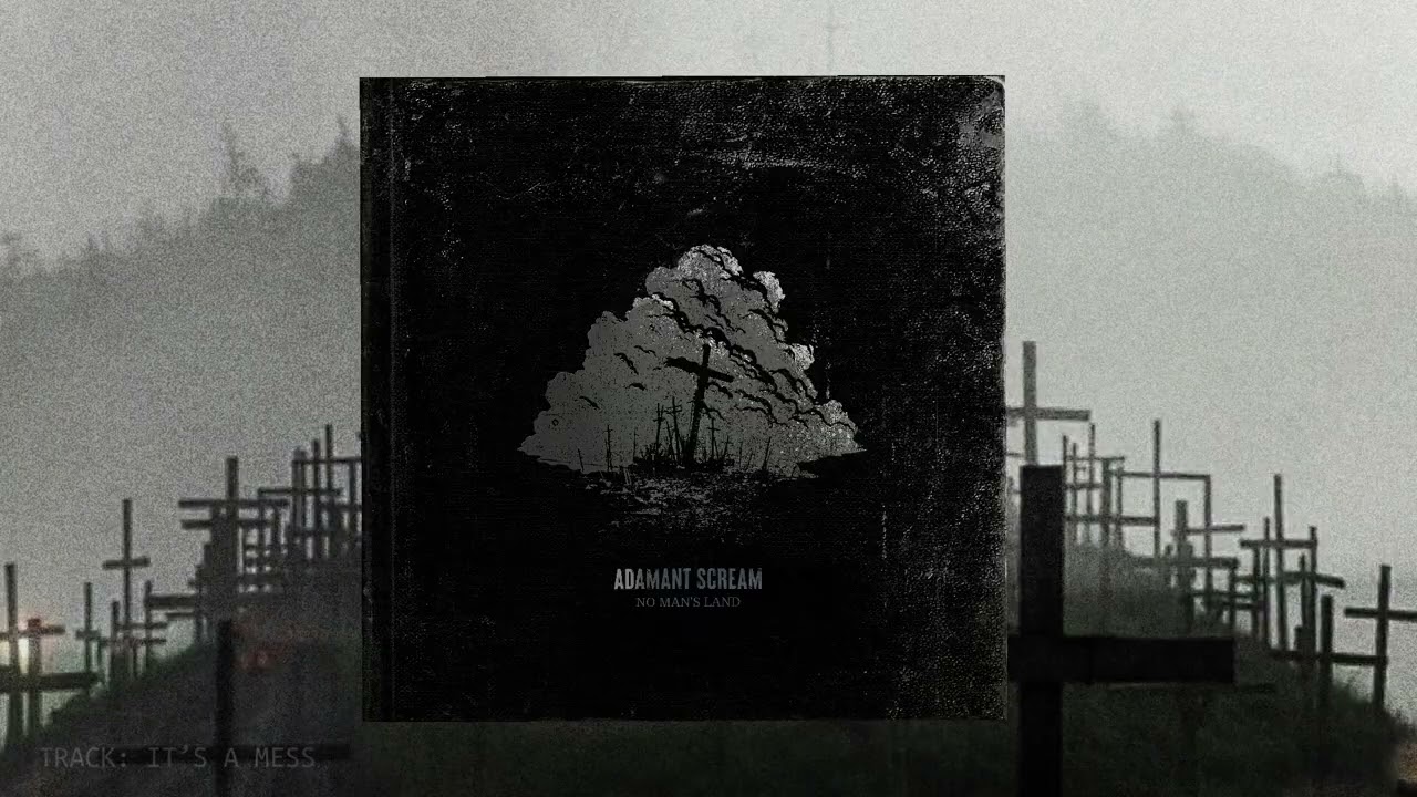 Adamant Scream - It's a Mess