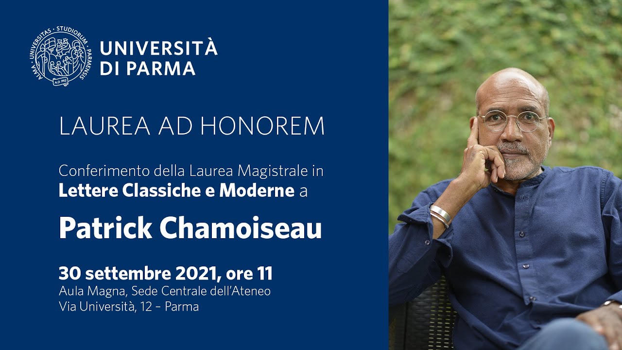LAUREA AD HONOREM Patrick Chamoiseau - Aula Magna Università di Parma
