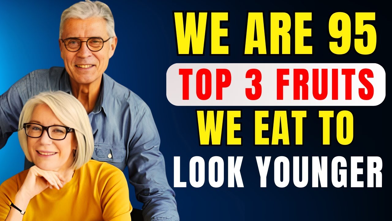Must EAT 3 Best Anti-Aging Fruits DAILY if You Want Better HEALTH