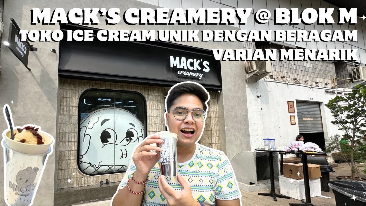SATU LAGI TEMPAT YANG LANGSUNG VIRAL DI BLOK M! MACK’S CREAMERY ICE CREAM - Petualangan Revidess 40