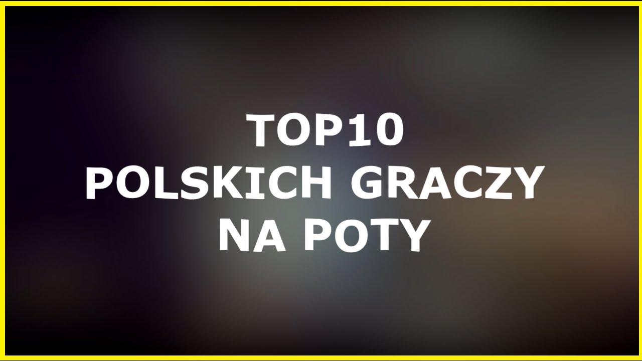 TOP 10 POT PVP POLISH PLAYER