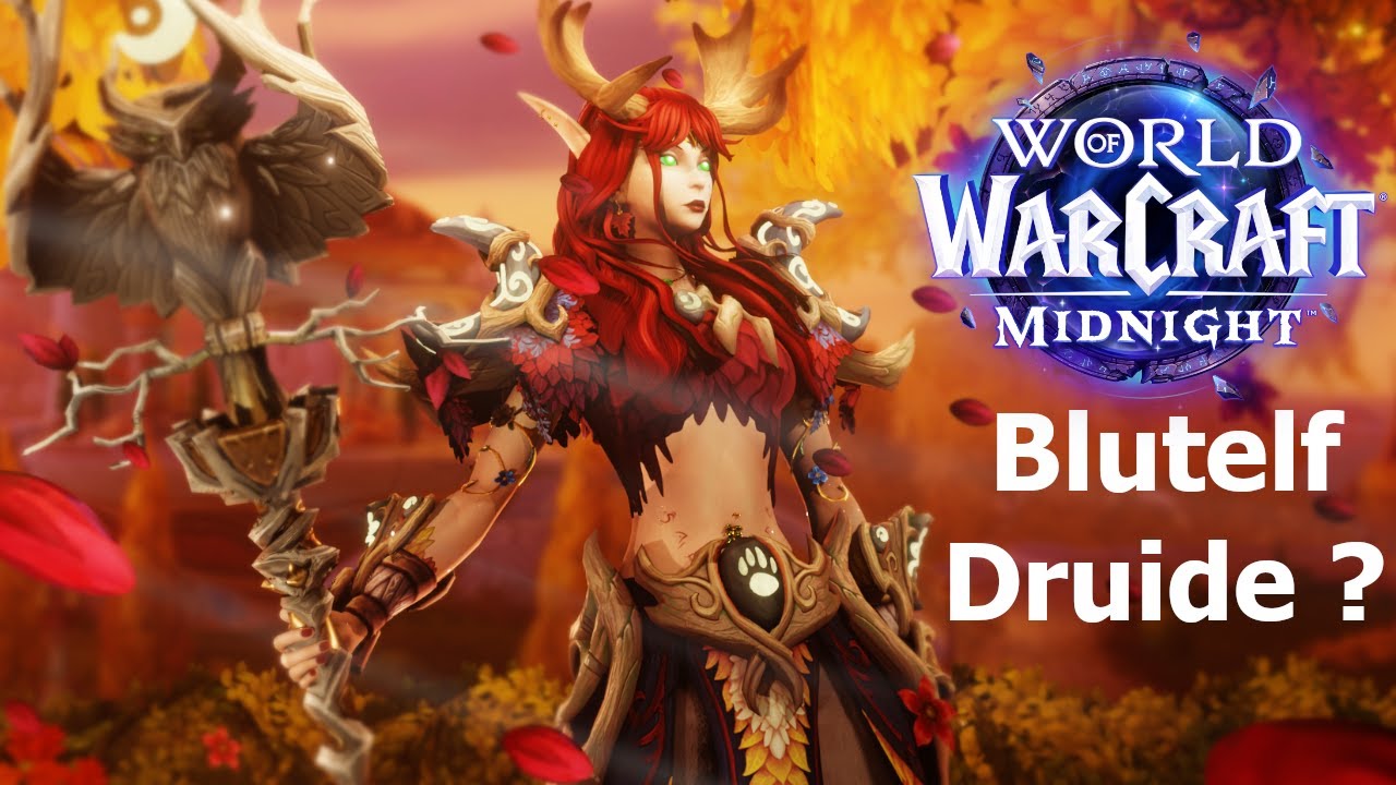 BLUTELF DRUIDEN? - Bringt WoW Midnight neue Volk/Klassen Kombinationen?