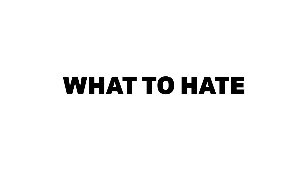 What the Bible instructs us to hate