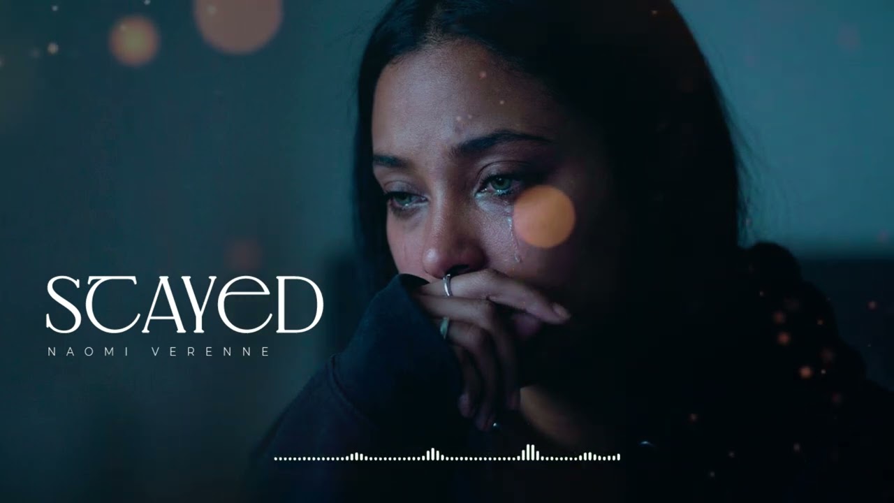 Stayed (Even When I Wanted to Disappear) | Naomi Verenne