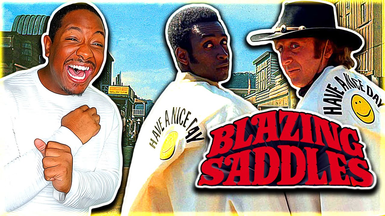 Y'all Put Me On To *BLAZING SADDLES* Now I CANNOT Stop Laughing!