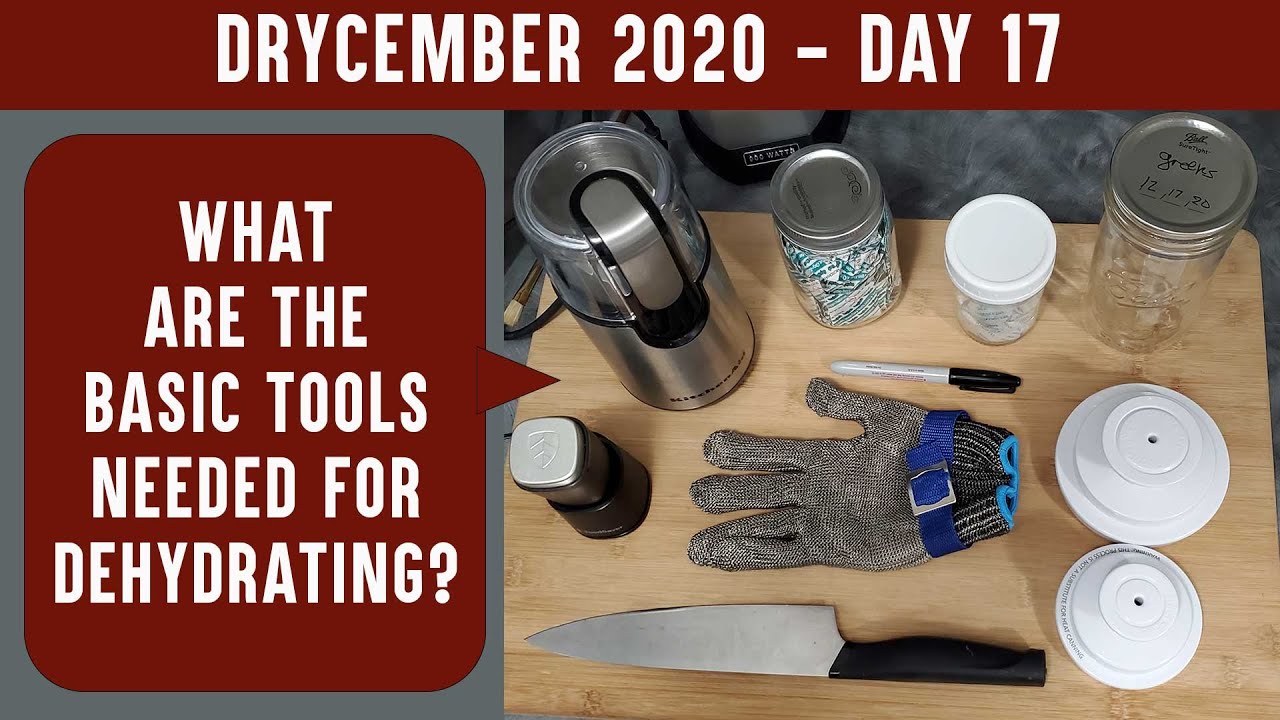 BASIC DEHYDRATING TOOLS: DRYCEMBER - What are the essential tools for dehydrating you really need?
