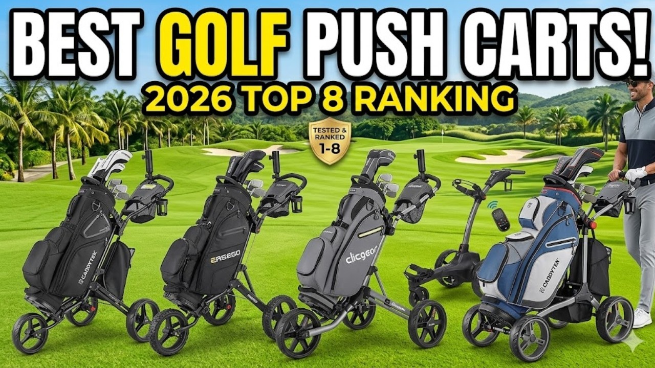 Top 8 Best Golf Push Carts 2026 – 3-Wheel, 4-Wheel & Electric Golf Caddies Tested!
