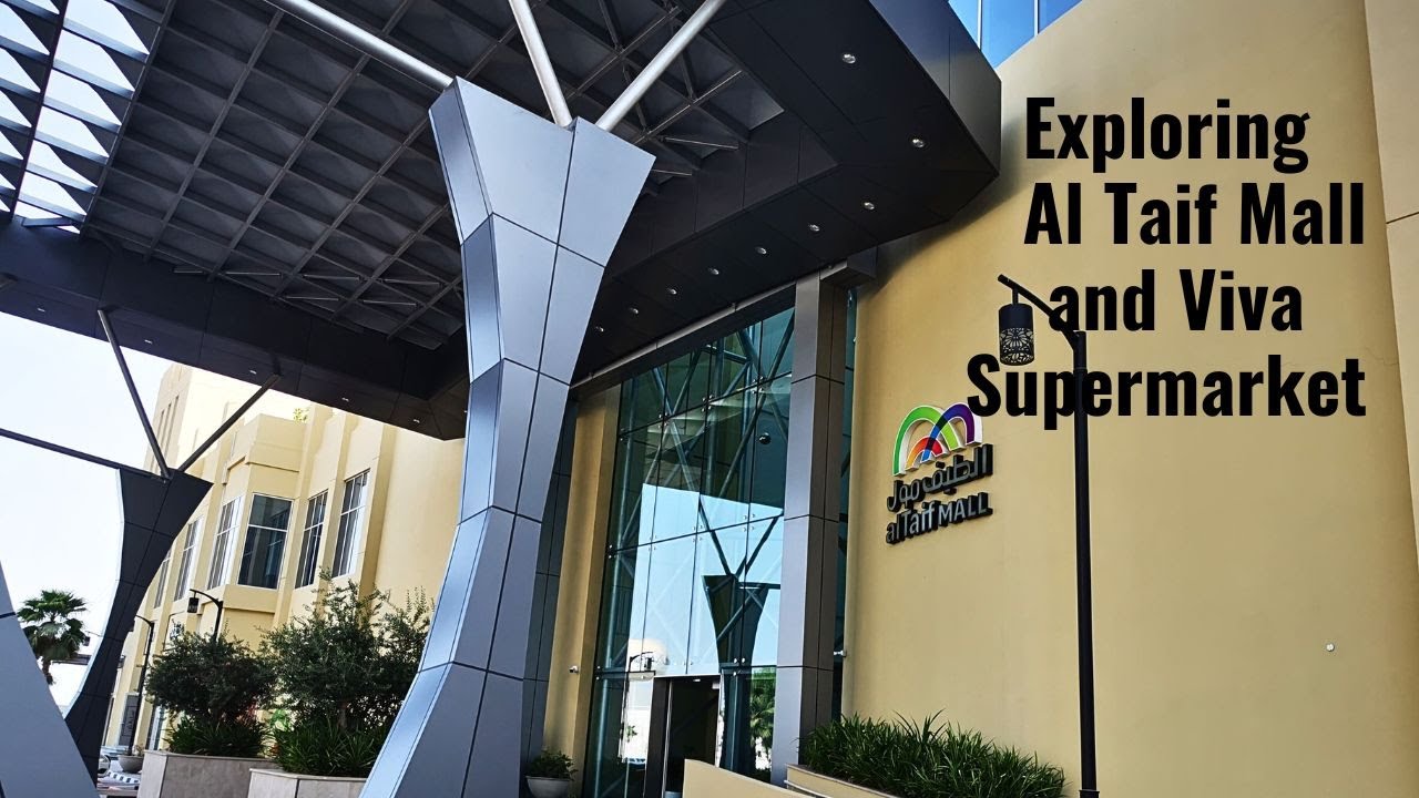 Exploring Al Taif Mall Fujairah and Viva Supermarket