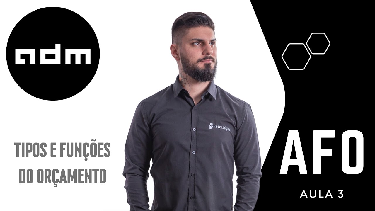 03 - AFO - Tipos e fun&ccedil;&otilde;es do or&ccedil;amento