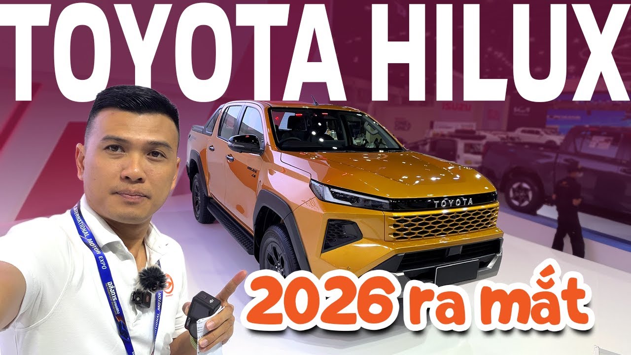 Toyota Hilux 2026 ra mắt Việt Nam kh&aacute;c g&igrave; bản b&ecirc;n Th&aacute;i?