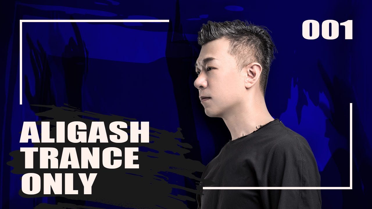 ALIGASH TRANCE ONLY RADIO 001