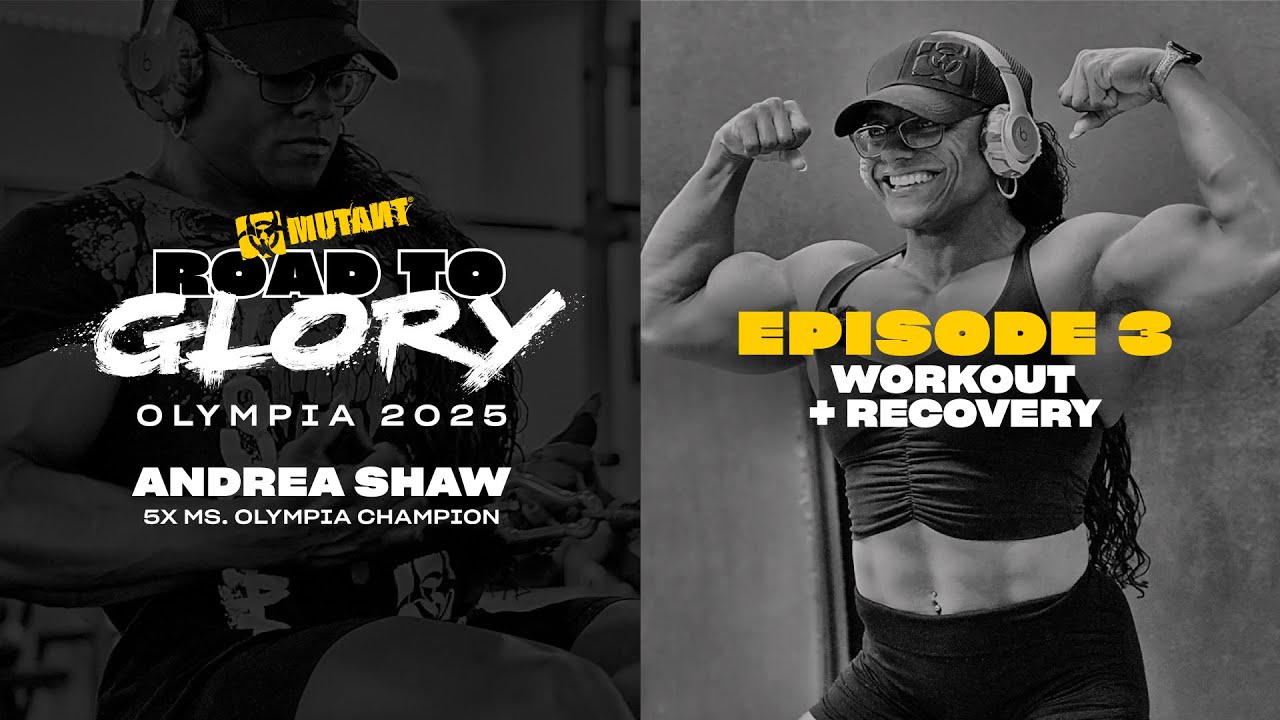 Road to Glory: Olympia 2025 - Andrea Shaw - Ep 3 | Workout & Recovery