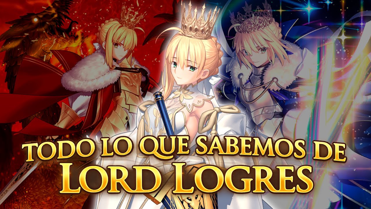 『FATE LORE』TODO LO QUE SABEMOS DE LORD LOGRES