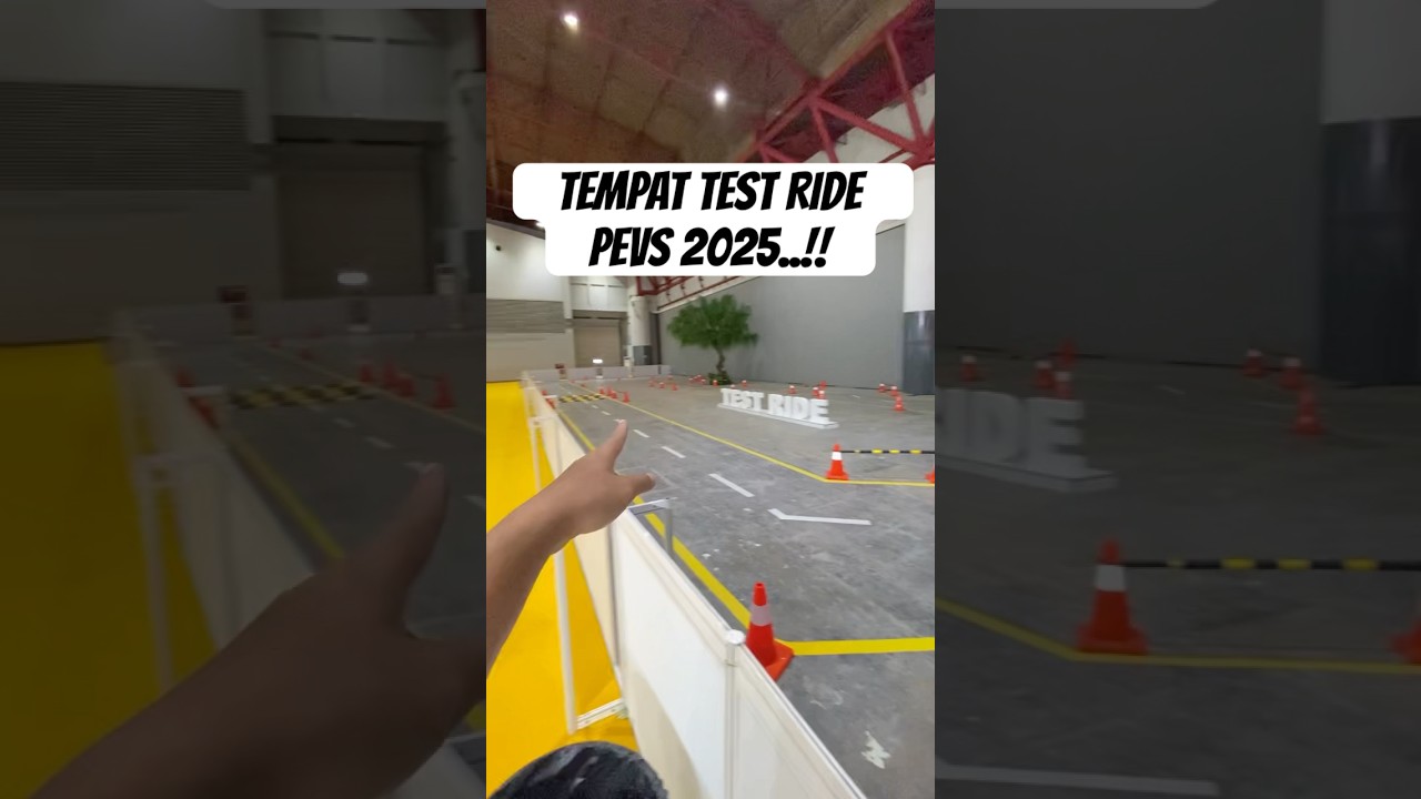 TEMPAT TEST RIDE DI PEVS 2025! #pevs #pevs2025 #contentcreatorpevs