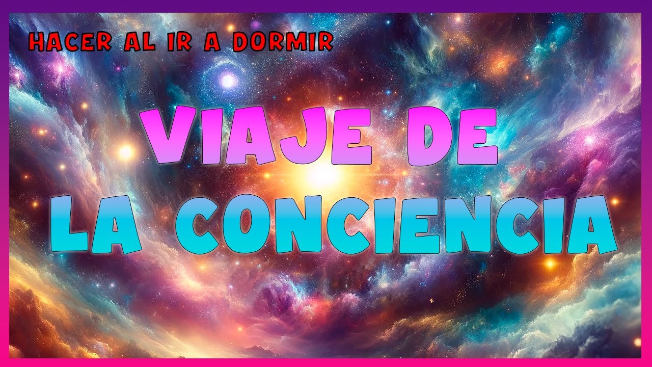 Meditación para Dormir en un Viaje de la Conciencia 🔝🔝🔝