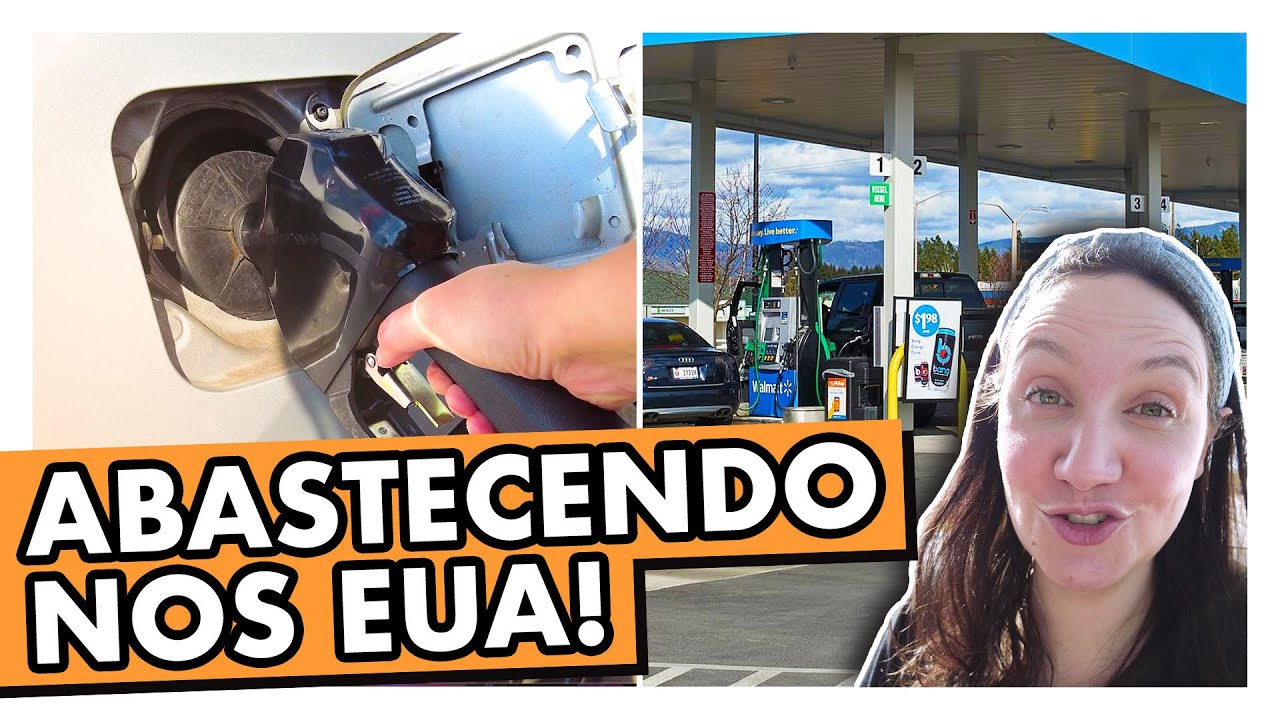 COMO ABASTECER O CARRO NOS ESTADOS UNIDOS?