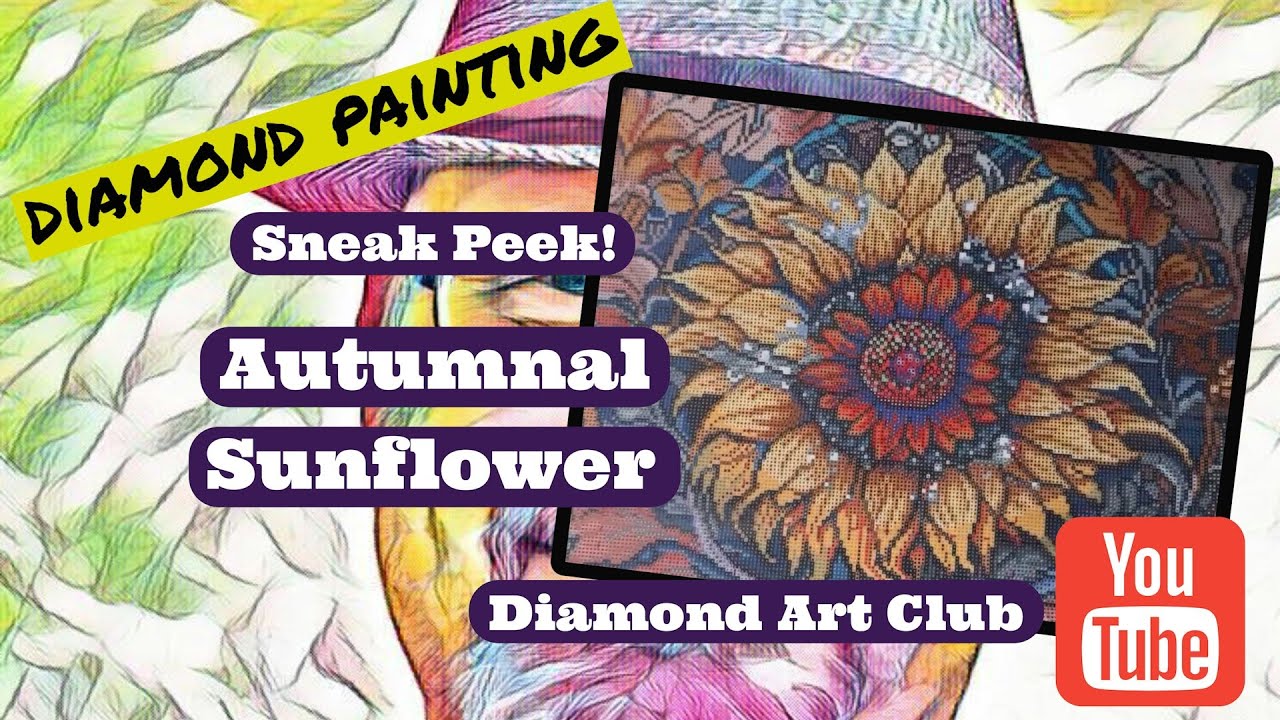 Diamond Art Club Sneak Peek - Autumnal Sunflower!