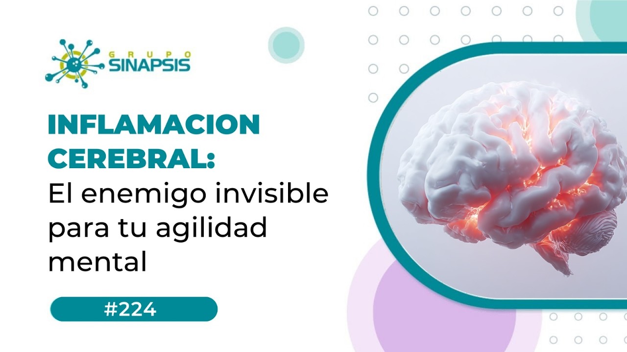 Inflamación Cerebral: El enemigo invisible para tu agilidad mental.