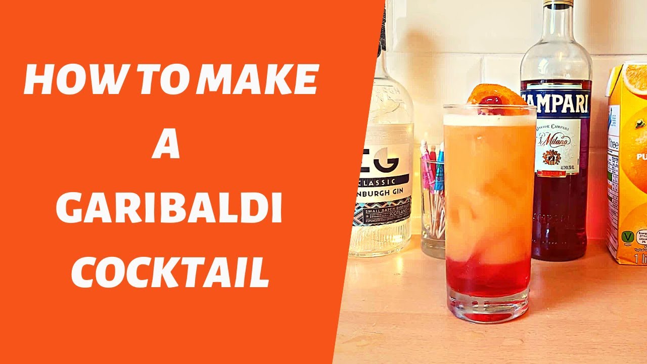 HOW TO MAKE A GARIBALDI COCKTAIL