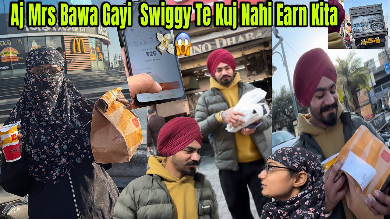 Aj Mrs Bawa Gayi swiggy  😱Te Kuj Nahi Earn Kita 💸😱