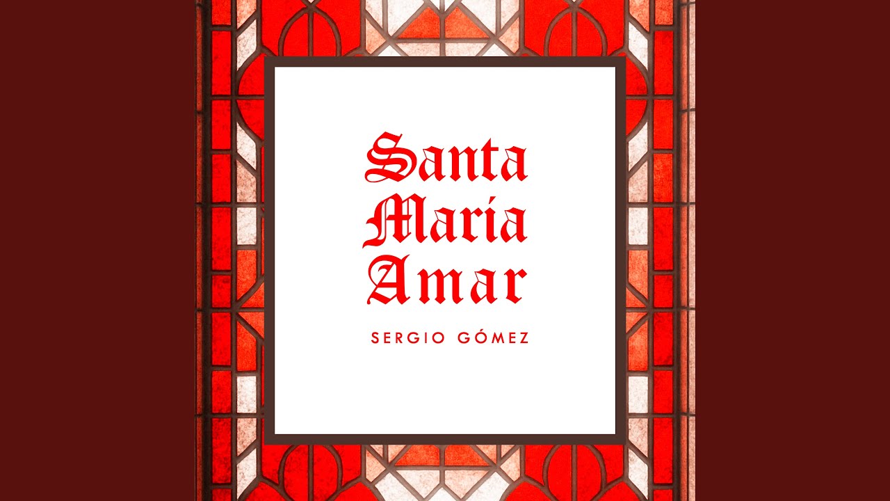 SANTA MARIA AMAR