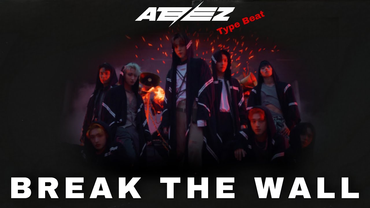 ATEEZ - Break The Wall (K-POP TYPE BEAT) * READ THE DESCRIPTION *