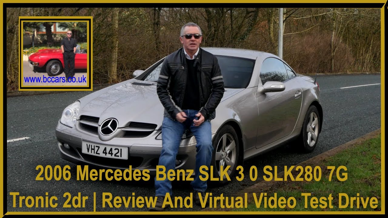 2006 Mercedes Benz SLK 3 0 SLK280 7G Tronic 2dr | Review And Test Drive