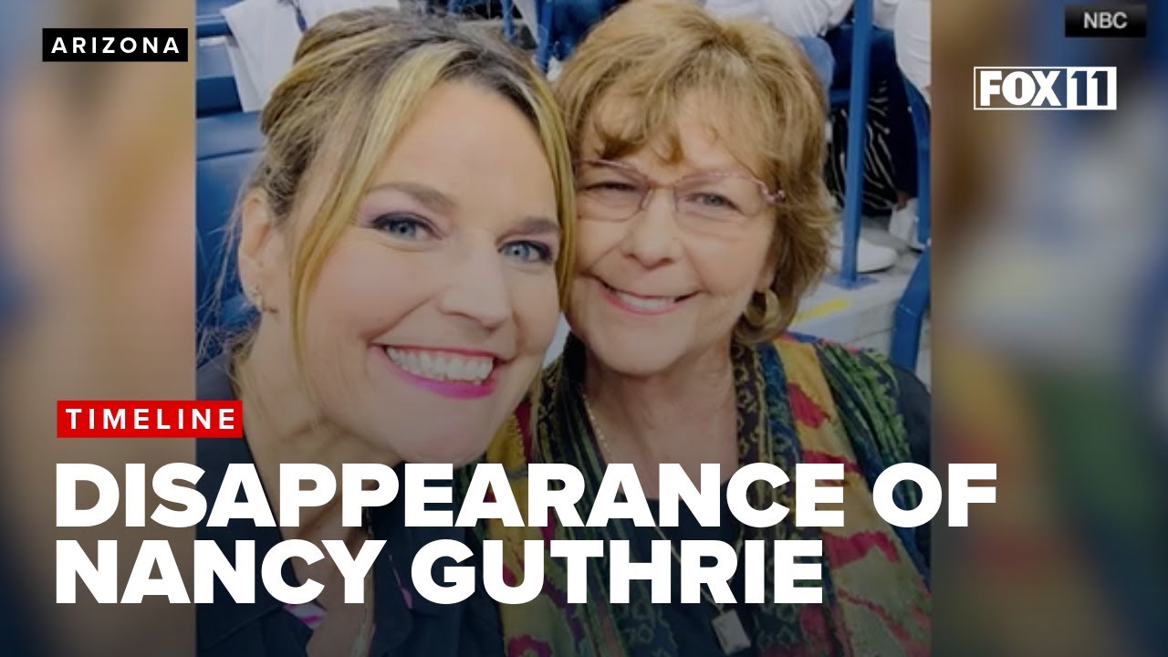 Breaking down the timeline of Nancy Guthrie's disappearance as frantic search continues