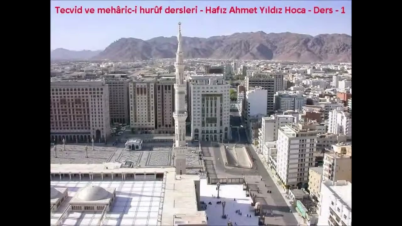 #Tecvid ve mehatici huruf dersleri Hafız Ahmet yıldız.