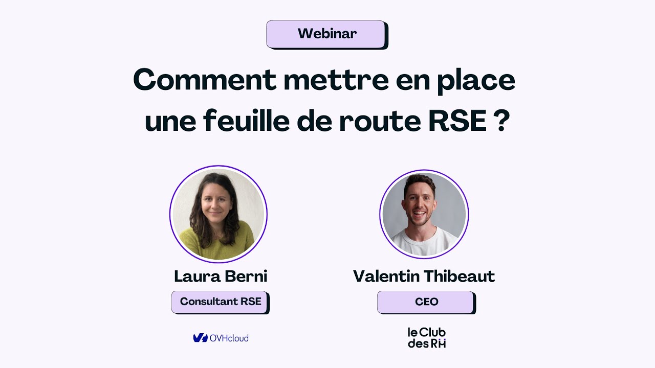 Comment mettre en place une feuille de route RSE ? - Le Club des RH
