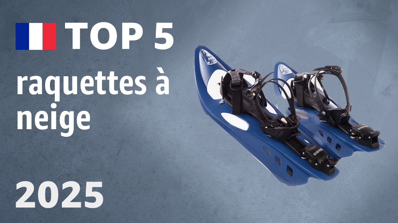 TOP 5 — Meilleures raquettes à neige (chaussures de randonnée sur neige). Test & Comparatif 2025