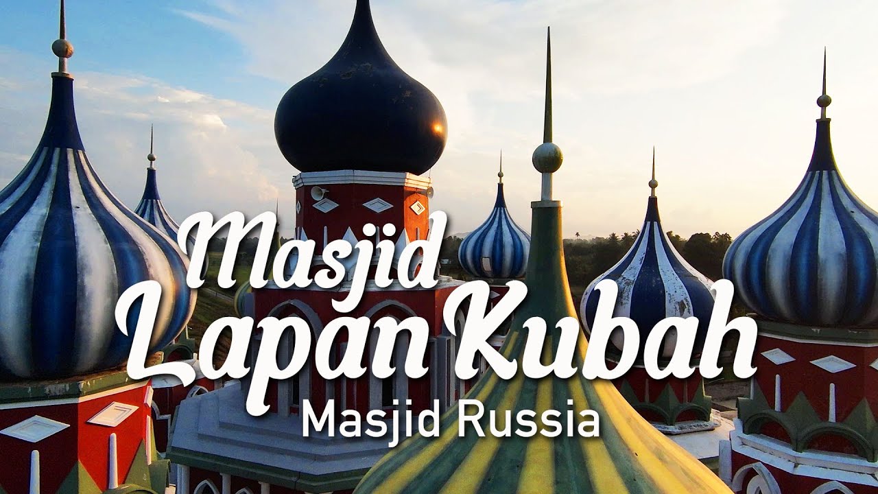 MASJID RUSSIA, BESUT - A MAGNIFICENT MOSQUE!