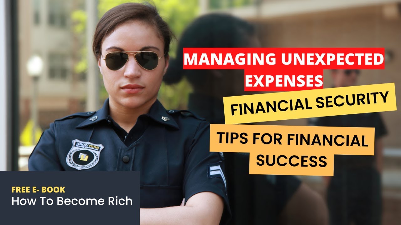Managing Unexpected Expenses Financial Security Tips for Financial Success