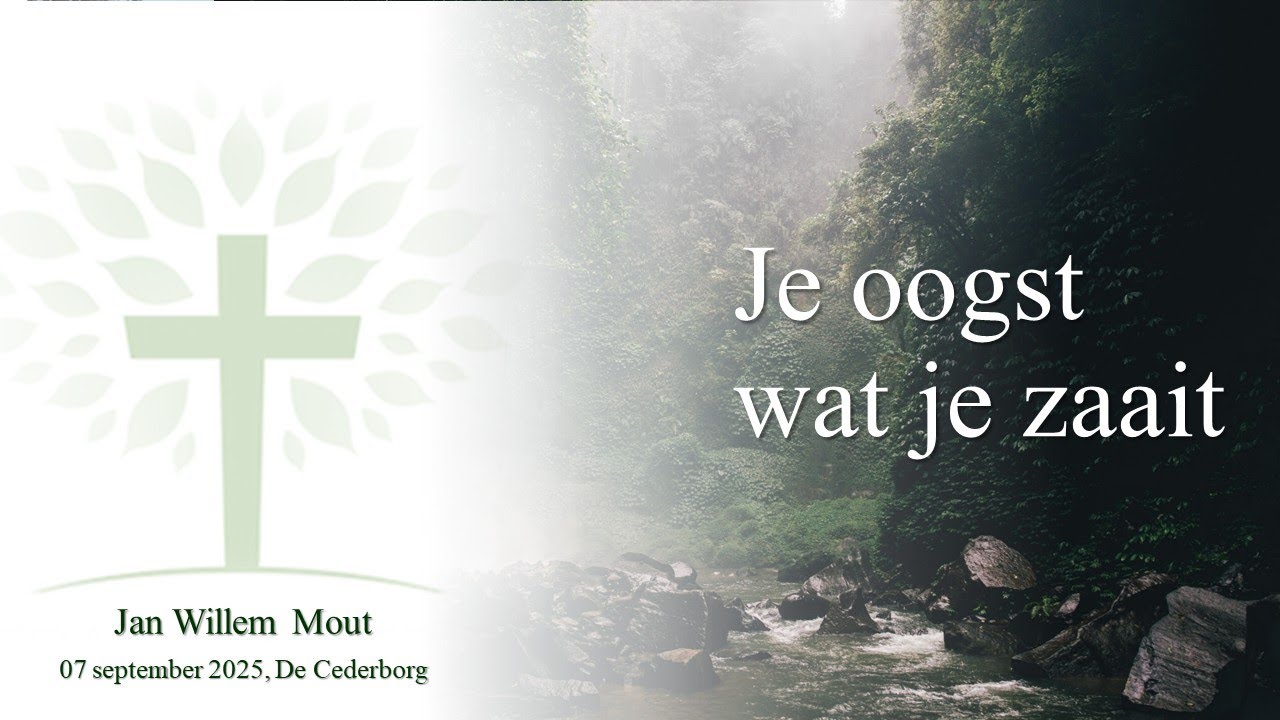 Je oogst wat je zaait - 07/09/2025