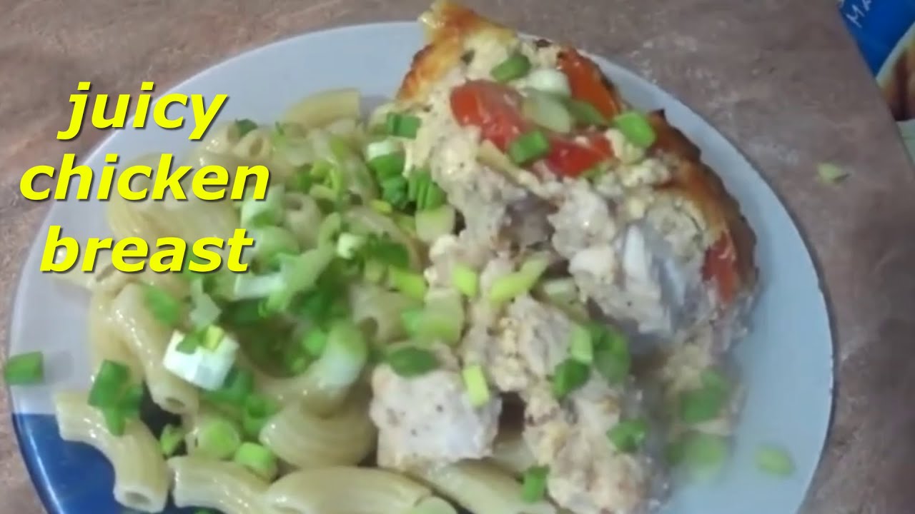 juicy tender chicken breast in the oven - It is very easy to cook and save time