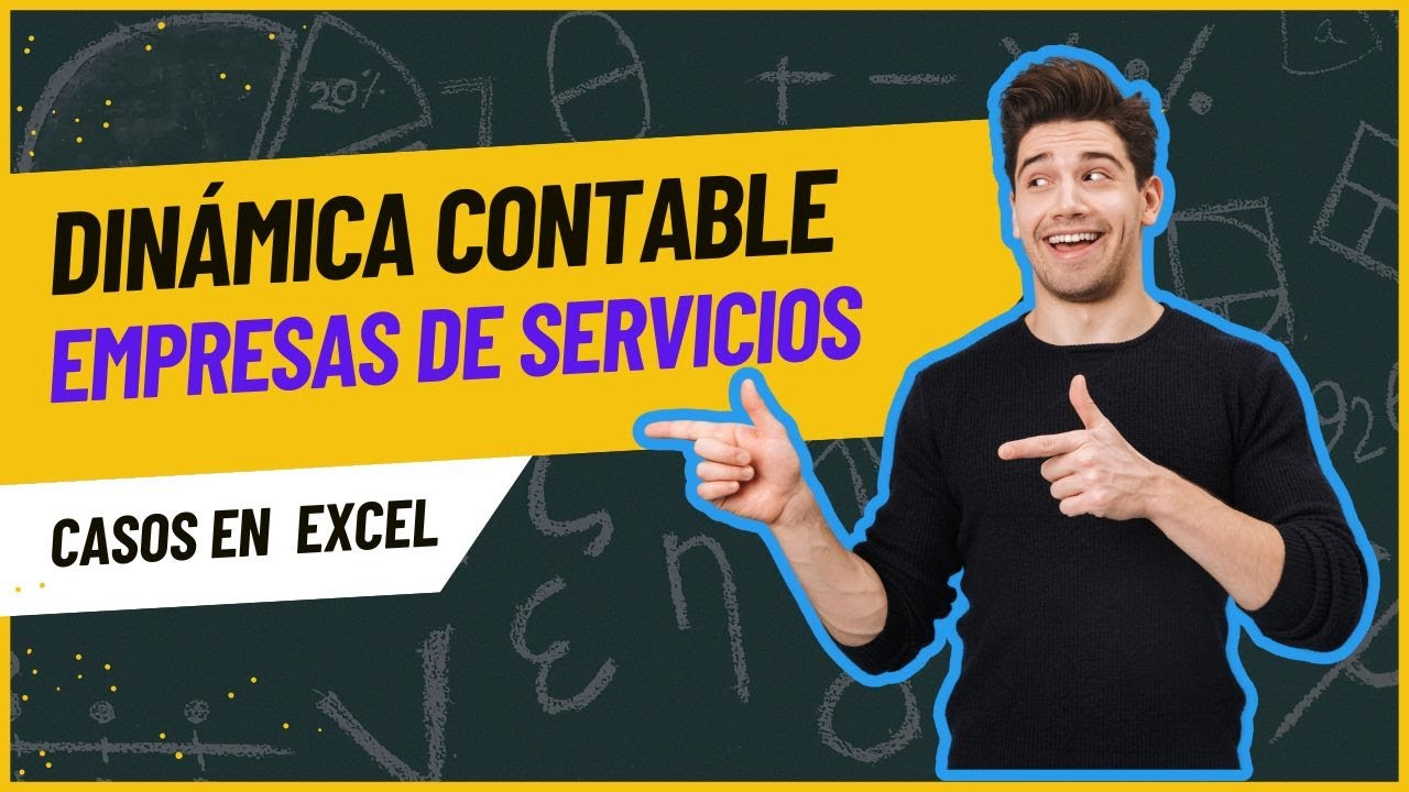 Dinámica contable - Empresas de Servicios