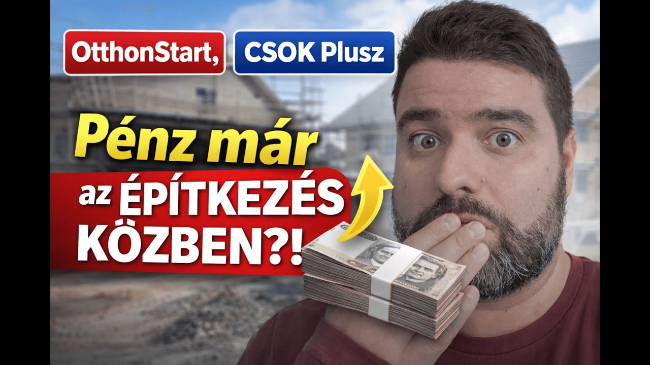 Otthon Start & CSOK Plusz: pénz már az építkezés közben?! – Mit jelent ez valójában?