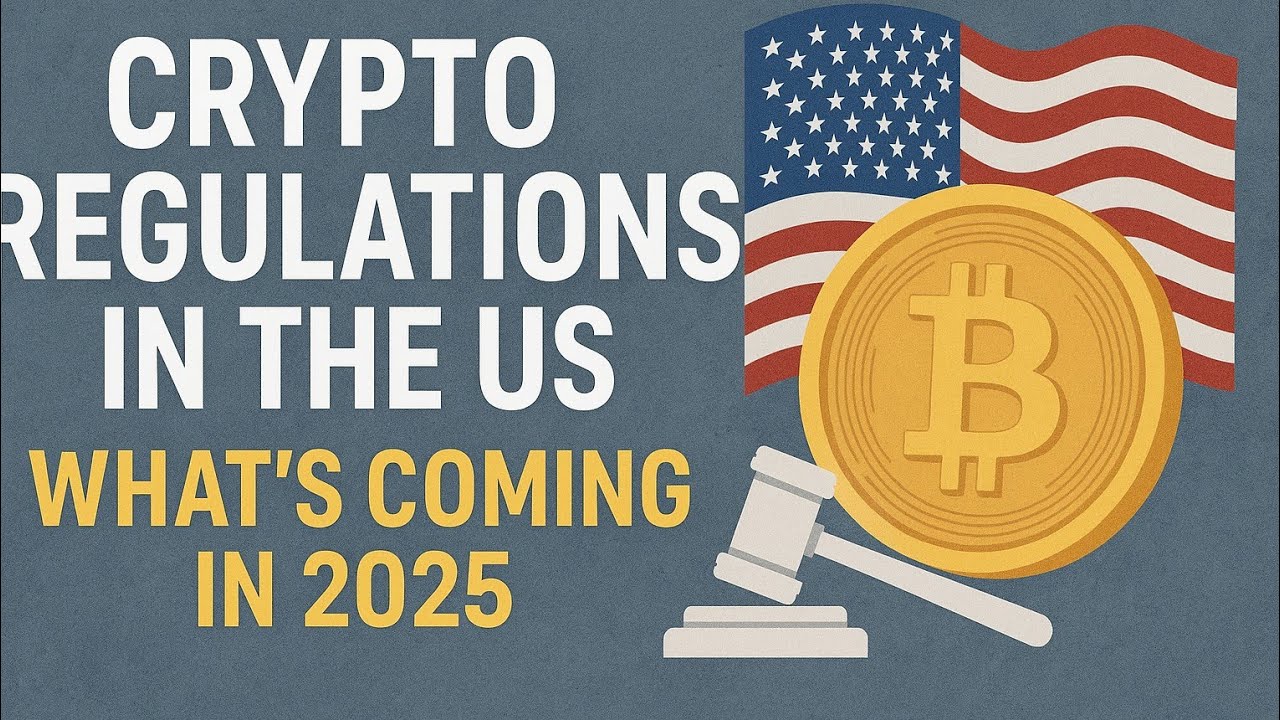 Crypto Regulation 2025: How New US Rules Could Impact You